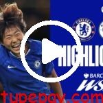Chelsea vs manchester city highlights